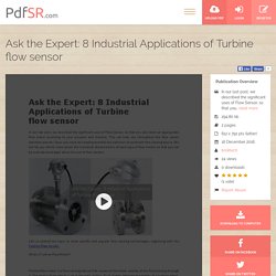 Ask the Expert: 8 Industrial Applications of Turbine flow sensor