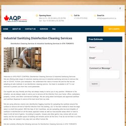 Industrial Sanitizing & Disinfection Cleaning Services in GTA Toronto