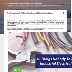 Ten Things Nobody Told You About Industrial Electrical Installation