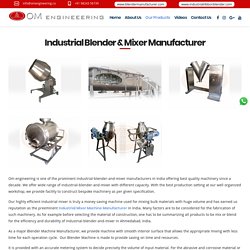 Industrial Mixer Machine Manufacturer & Blender Machine Manufacturer India