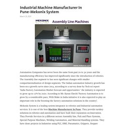 Industrial Machine Manufacturer In Pune-Mekonix System – Telegraph