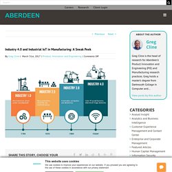 Industry 4.0 and Industrial IoT in Manufacturing: A Sneak Peek - Aberdeen