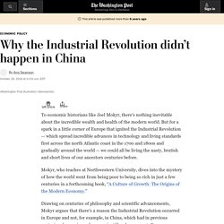 Why the Industrial Revolution didn’t happen in China