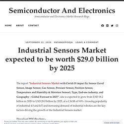 Industrial Sensors Market expected to be worth $29.0 billion by 2025