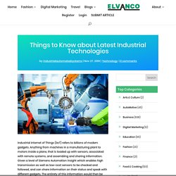 Things to Know about Latest Industrial Technologies