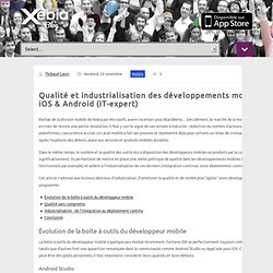 Qualité et industrialisation des développements mobiles sur iOS & Android