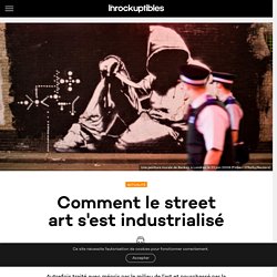 Industrie et histoire Street Art Inrocks