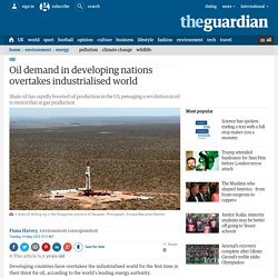 Oil demand in developing nations overtakes industrialised world