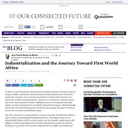 Industrialization and the Journey Toward First World Africa 