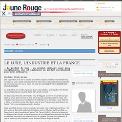 Le Luxe, l'industrie et la France