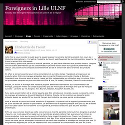 L’Industrie du Yaourt - Foreigners in Lille ULNF