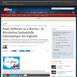 SaaS, Software as a Service : la Révolution Industrielle Informatique des logiciels