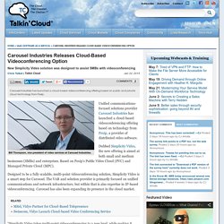 Carousel Industries Releases Cloud-Based Videoconferencing Option