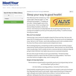 Sleep your way to good health! - Fitness Industry My How To Articles By Alive Personal Training