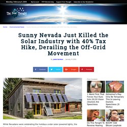 Sunny Nevada Just Killed the Solar Industry with 40% Tax Hike, Derailing the Off-Grid Movement