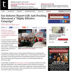 Gas Industry Report Calls Anti-Fracking Movement a "Highly Effective Campaign"