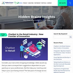 Chatbot in the Retail Industry : New Frontier of Innovation