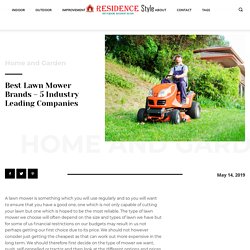 Best Lawn Mower Brands - 5 Industry Leading Companies