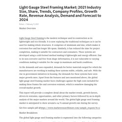 May 2021 Report on Global Light Gauge Steel Framing Market Overview, Size, Share and Trends 2021-2026