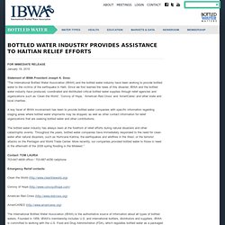BOTTLED WATER INDUSTRY PROVIDES ASSISTANCE TO HAITIAN RELIEF EFFORTS