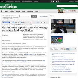 Gas-industry report claims wind-energy standards lead to polluti