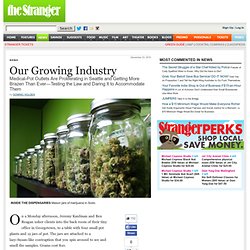 Our Growing Industry by Dominic Holden - News