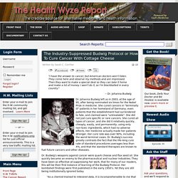Cancer Revisited: The Industry Suppressed Budwig Regimen or How To Cure Cancer With Cottage Cheese