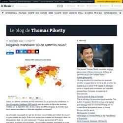 Inégalités mondiales: où en sommes-nous? – Le blog de Thomas Piketty