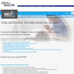 Projets d'évaluation des technologies au Québec
