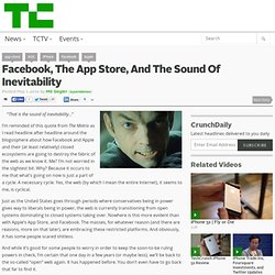 Facebook, The App Store, And The Sound Of Inevitability