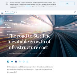 The road to 5G: The inevitable growth of infrastructure cost