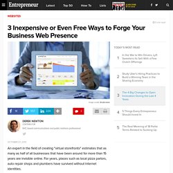 3 Inexpensive or Even Free Ways to Forge Your Business Web Presence
