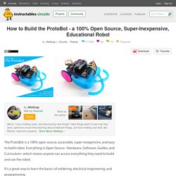How to Build the ProtoBot - a 100% Open Source, Super-Inexpensive, Educational Robot: 29 Steps