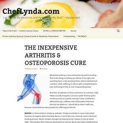 THE INEXPENSIVE ARTHRITIS & OSTEOPOROSIS CURE