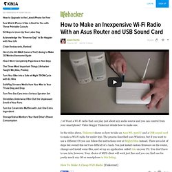 How to Make an Inexpensive Wi-Fi Radio With an Asus Router and USB Sound Card