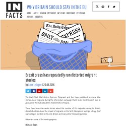 InFacts Brexit press has repeatedly run distorted migrant stories - InFacts