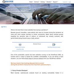 5 Infamous WordPress Hacks During the Pandemic