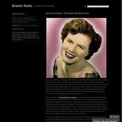 Down In Infamy: The Death of Patsy Cline « Broken Radio