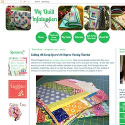 My Quilt Infatuation: Calling All Scrap Lovers! An Improv Piecing Tutorial