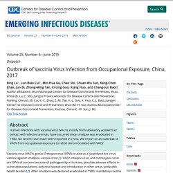 CDC EID - JUNE 2019 - Outbreak of Vaccinia Virus Infection from Occupational Exposure, China, 2017