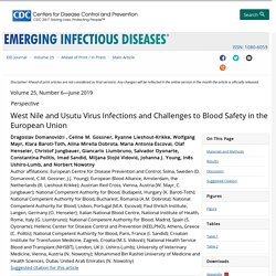 CDC EID - JUNE 2019 - West Nile and Usutu Virus Infections and Challenges to Blood Safety in the European Union