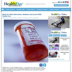 Risk for Skin Infections, Diabetes Increase With Statin Use - Infectious Disease Advisor