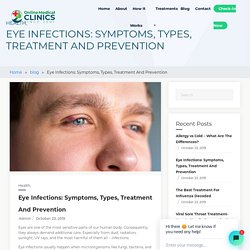 Eye Infections: Symptoms, Types, Treatment & Prevention - Online Medical Clinics
