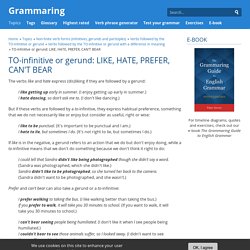 TO-infinitive or gerund: LIKE, HATE, PREFER, CAN'T BEAR