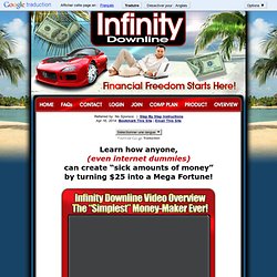Infinity Downline $25 can change your life!