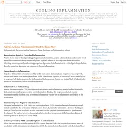 Cooling Inflammation: Allergy, Asthma, Autoimmunity Start the Same Way