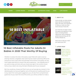 10 Best Inflatable Pools For Adults Or Babies On Amazon 2020
