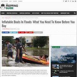 Inflatable Boats In Floods: What You Need To Know Before You Buy