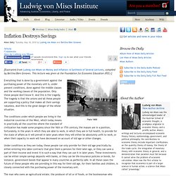 Inflation Destroys Savings - Ludwig von Mises