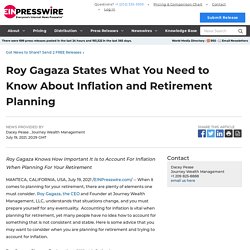 Roy Gagaza States What You Need to Know About Inflation and Retirement Planning - EIN Presswire